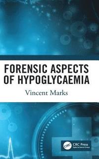 bokomslag Forensic Aspects of Hypoglycaemia