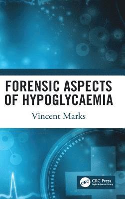 Forensic Aspects of Hypoglycaemia 1