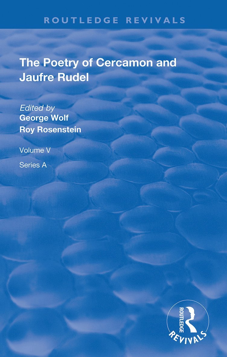 George Wolf, Roy Rosenstein - Poetry of Cercamon and Jaufre Rudel, Häftad