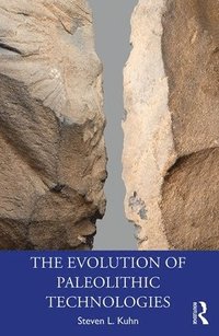 bokomslag The Evolution of Paleolithic Technologies