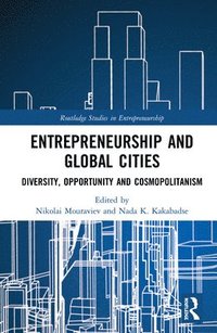 bokomslag Entrepreneurship and Global Cities