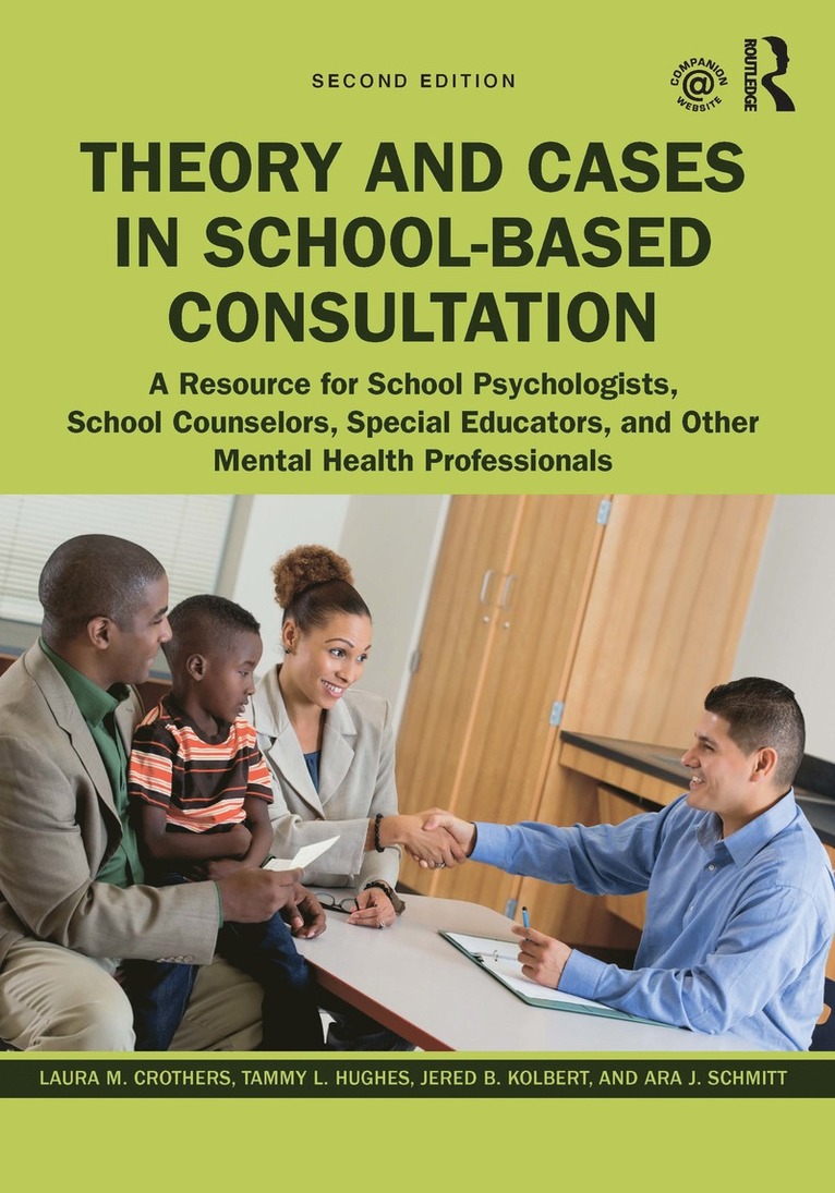 Theory and Cases in School-Based Consultation 1