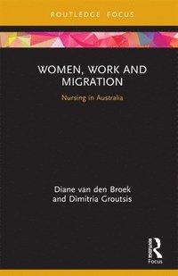 bokomslag Women, Work and Migration