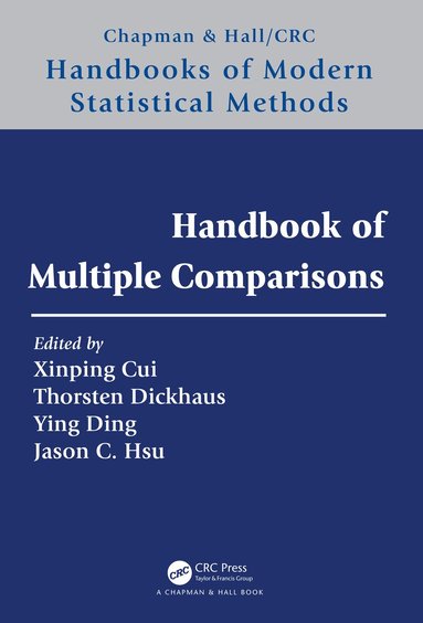 Xinping Cui, Thorsten Dickhaus, Ying Ding, Jason C. Hsu - Handbook of Multiple Comparisons, Inbunden
