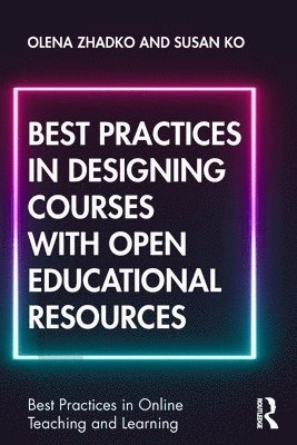 Best Practices in Designing Courses with Open Educational Resources 1