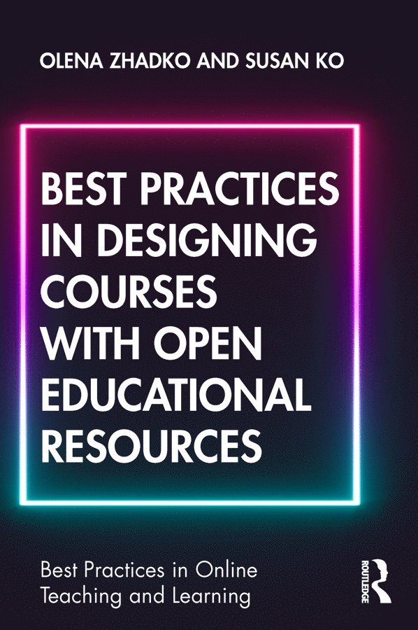 Best Practices in Designing Courses with Open Educational Resources 1