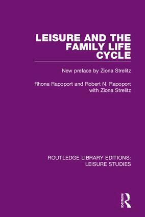 Rhona Rapoport, Robert N. Rapoport - Leisure and the Family Life Cycle, Inbunden