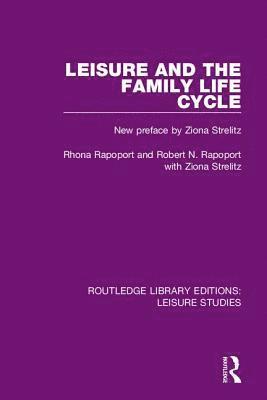 Leisure and the Family Life Cycle 1