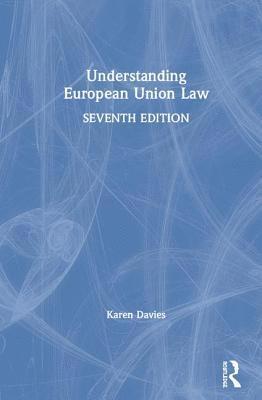 Understanding European Union Law 1