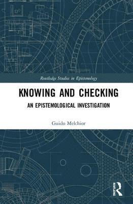 Knowing and Checking 1