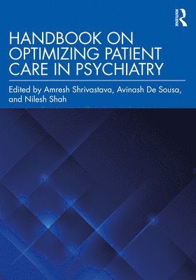Handbook on Optimizing Patient Care in Psychiatry 1