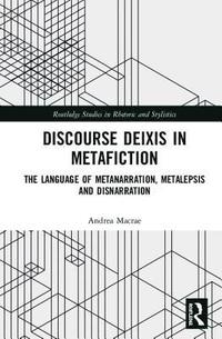 bokomslag Discourse Deixis in Metafiction