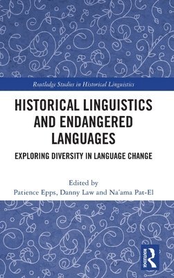 Historical Linguistics and Endangered Languages 1