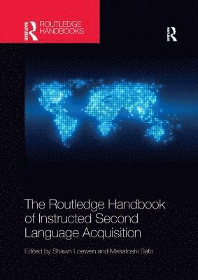 bokomslag The Routledge Handbook of Instructed Second Language Acquisition