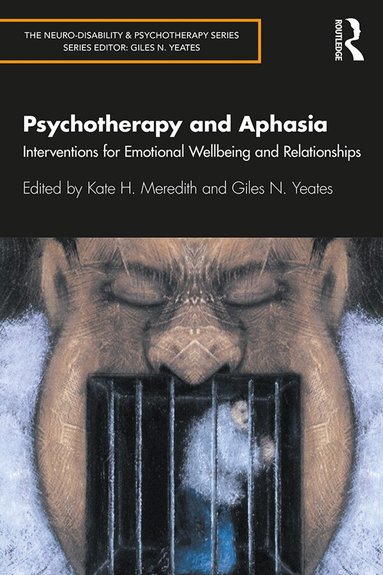 Kate Meredith, Giles Yeates - Psychotherapy and Aphasia, Häftad