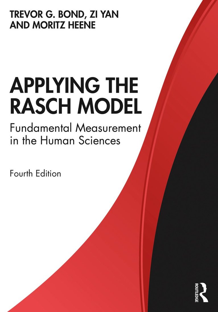 Trevor Bond, Zi Yan, Moritz Heene, HK) Yan, Zi (The Education University of Hong Kong - Applying the Rasch Model, Häftad