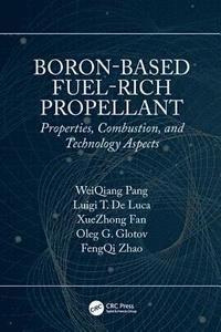 bokomslag Boron-Based Fuel-Rich Propellant