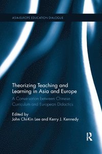 bokomslag Theorizing Teaching and Learning in Asia and Europe