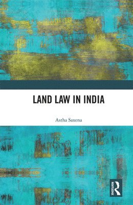 bokomslag Land Law in India