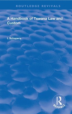 bokomslag A Handbook of Tswana Law and Custom