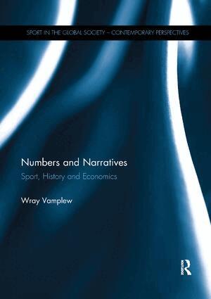 Wray Vamplew - Numbers and Narratives, Häftad