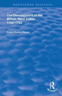 bokomslag The Development of the British West Indies