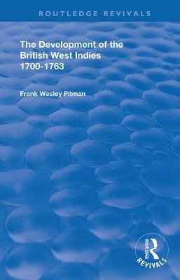 The Development of the British West Indies 1