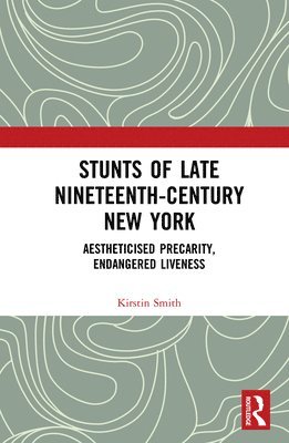 Stunts of Late Nineteenth-Century New York 1