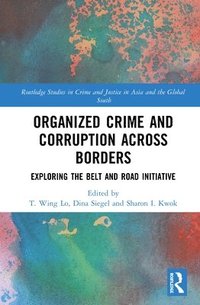 bokomslag Organized Crime and Corruption Across Borders