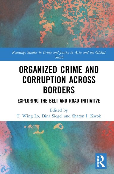 bokomslag Organized Crime and Corruption Across Borders