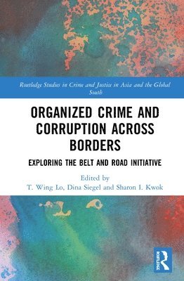 Organized Crime and Corruption Across Borders 1