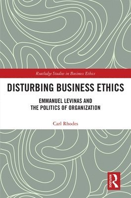 Disturbing Business Ethics 1