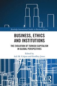 bokomslag Business, Ethics and Institutions