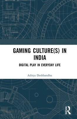 Gaming Culture(s) in India 1