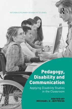 Michael S. Jeffress - Pedagogy, Disability and Communication, Häftad