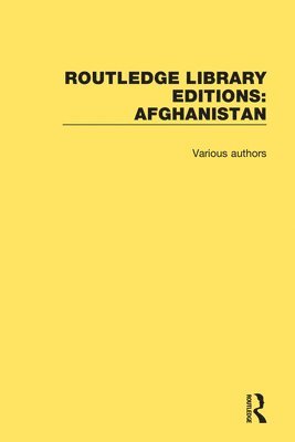 Routledge Library Editions: Afghanistan 1