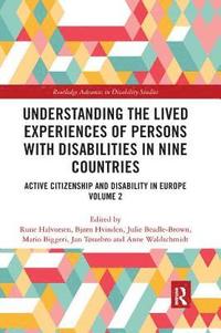 bokomslag Understanding the Lived Experiences of Persons with Disabilities in Nine Countries