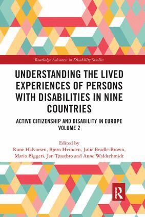 Rune Halvorsen, Bjørn Hvinden, Julie Beadle Brown, Mario Biggeri, Jan Tøssebro, Anne Waldschmidt - Understanding the Lived Experiences of Persons with Disabilities in Nine Countries, Häftad