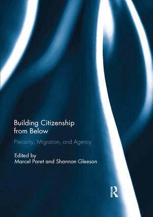 Marcel Paret, Shannon Gleeson - Building Citizenship from Below, Häftad