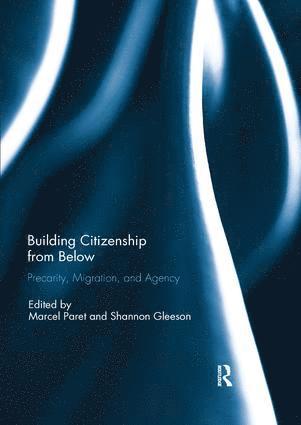 Building Citizenship from Below 1