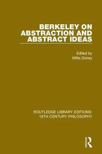 bokomslag Berkeley on Abstraction and Abstract Ideas