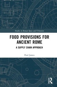 bokomslag Food Provisions for Ancient Rome