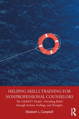 Helping Skills Training for Nonprofessional Counselors 1