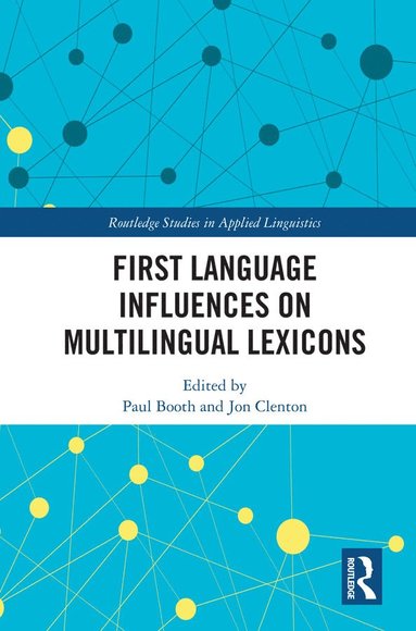 bokomslag First Language Influences on Multilingual Lexicons