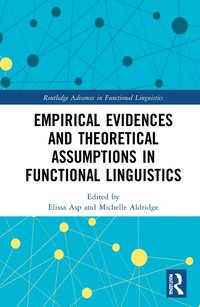 bokomslag Empirical Evidences and Theoretical Assumptions in Functional Linguistics