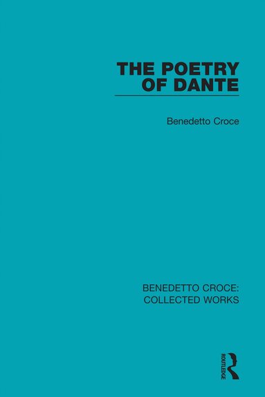 Benedetto Croce - Poetry of Dante, Häftad