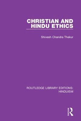 Christian and Hindu Ethics 1