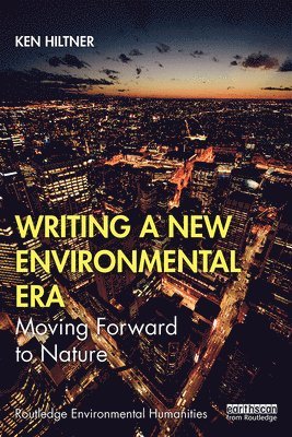 bokomslag Writing a New Environmental Era
