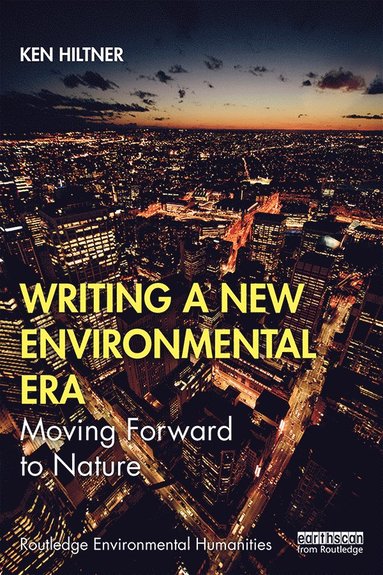 bokomslag Writing a New Environmental Era