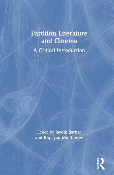 bokomslag Partition Literature and Cinema